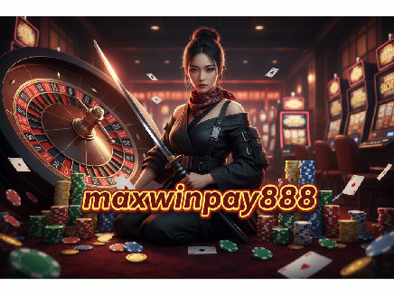 maxwinpay888 สล็อต